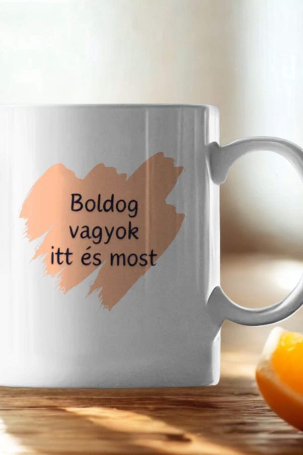 Boldog vagyok itt és most